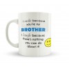 Brothers Make You Smile and Laugh Mug