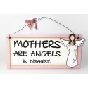 Mothers Are Angels Wooden Sentiment Plaque