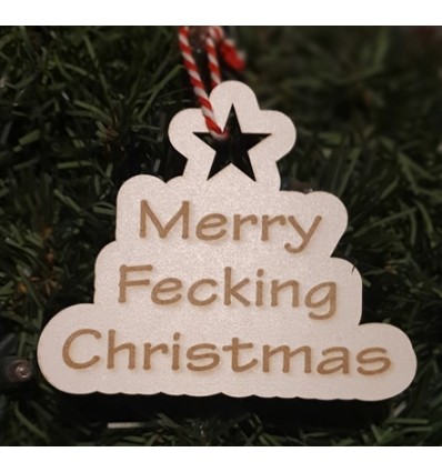 Merry Fecking Christmas Wooden Decoration