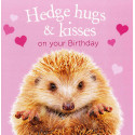 Funny animal card Hedge Hugs & Kisses on Your Birthday