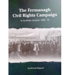 Book - The Fermanagh Civil Rights Campaign 1969-1974