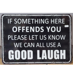 Funny Vintage Sign Wall Plaque for Decor Offends you